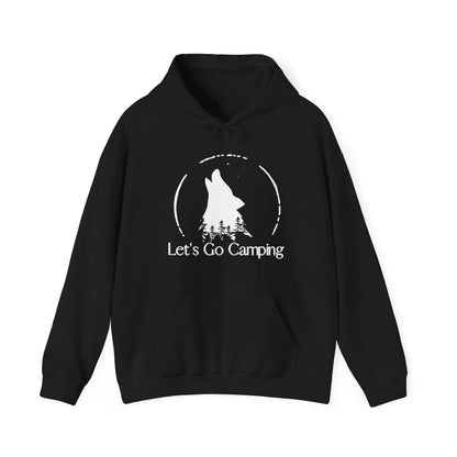 Let's Go Trailing Where Wolves are Howling Unisex Hooded Sweatshirt [Explore the Trail To See a Wolf!]