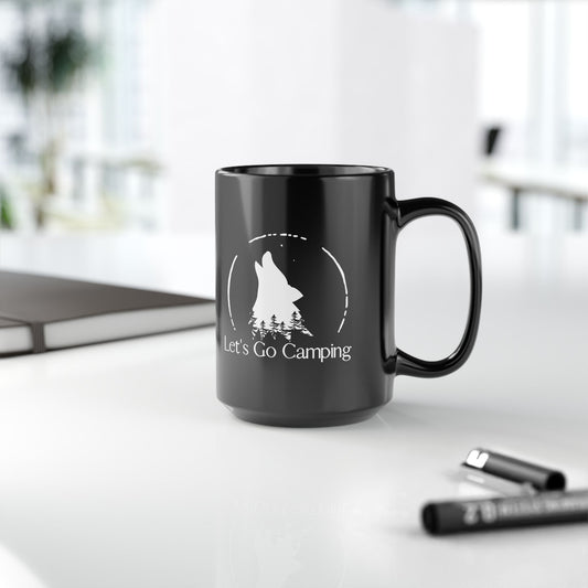 Let's Go Trailing Where Wolves are Howling Black Mug [15oz]